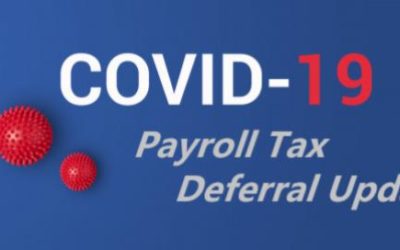 COVID-19 Payroll Tax Deferral Update