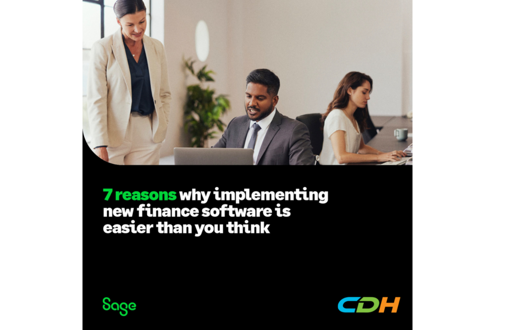 7 Reasons Why Implementing New Finance Software Is Easier Than You Think