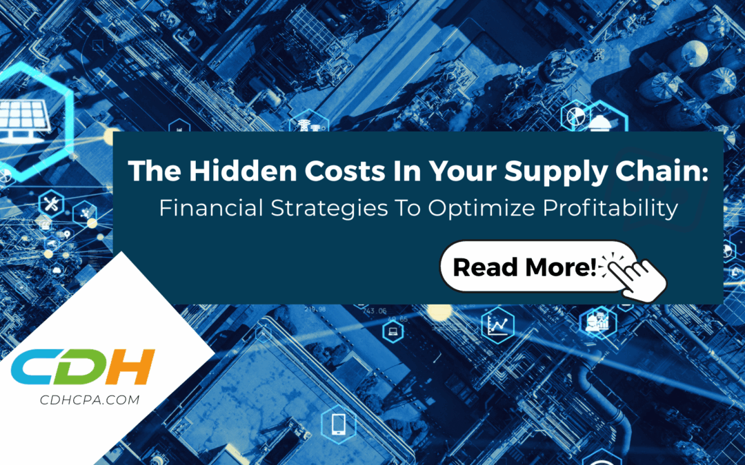 The Hidden Costs in Your Supply Chain: Financial Strategies to Optimize Profitability
